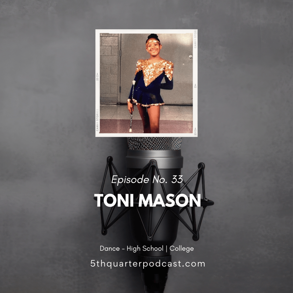 Ep. 33 Toni Mason |&nbsp;Dance