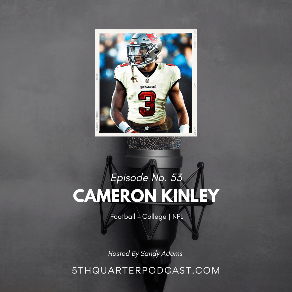 Ep. 53 Cameron Kinley |&nbsp;Football