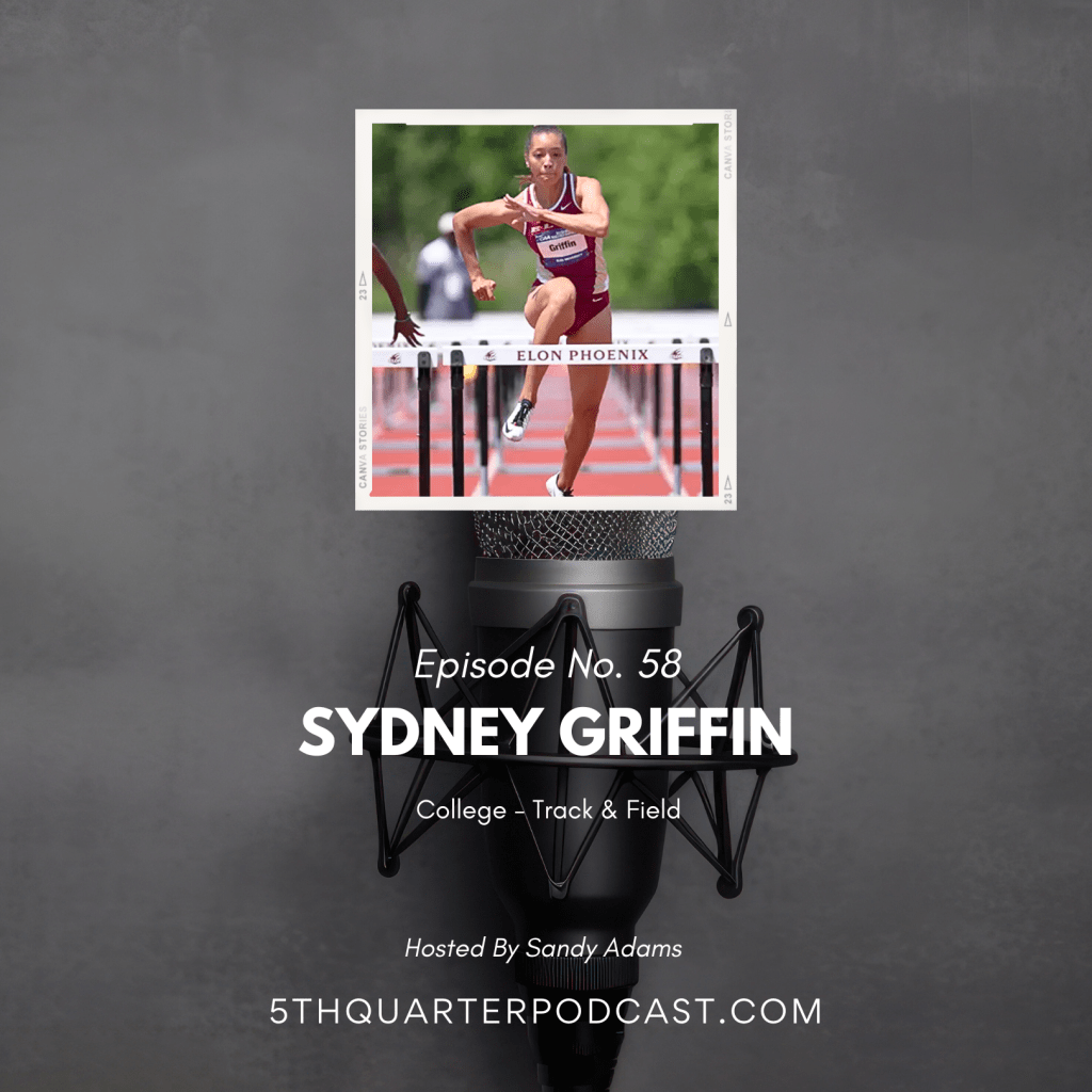 Ep. 58 Sydney Griffin |&nbsp;Track
