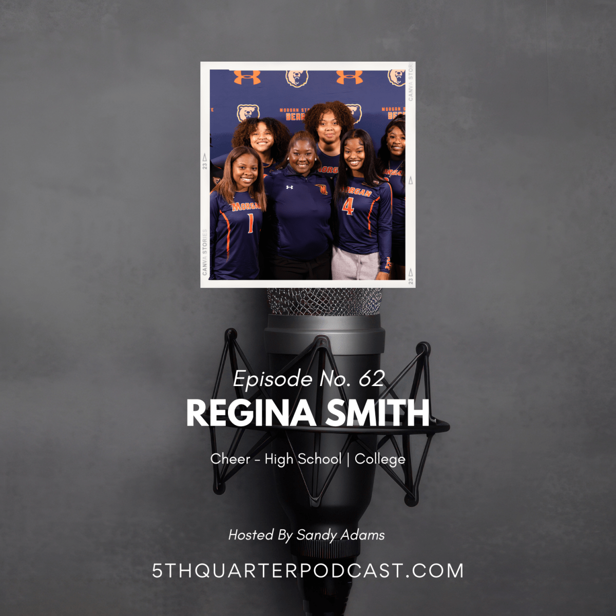 Ep. 62 Regina Smith |&nbsp;Cheerleader