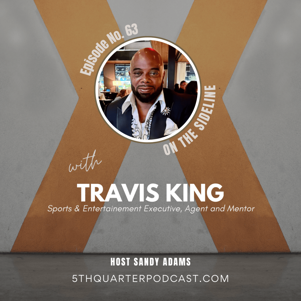 Ep. 63 Travis King | Sports&nbsp;Agent