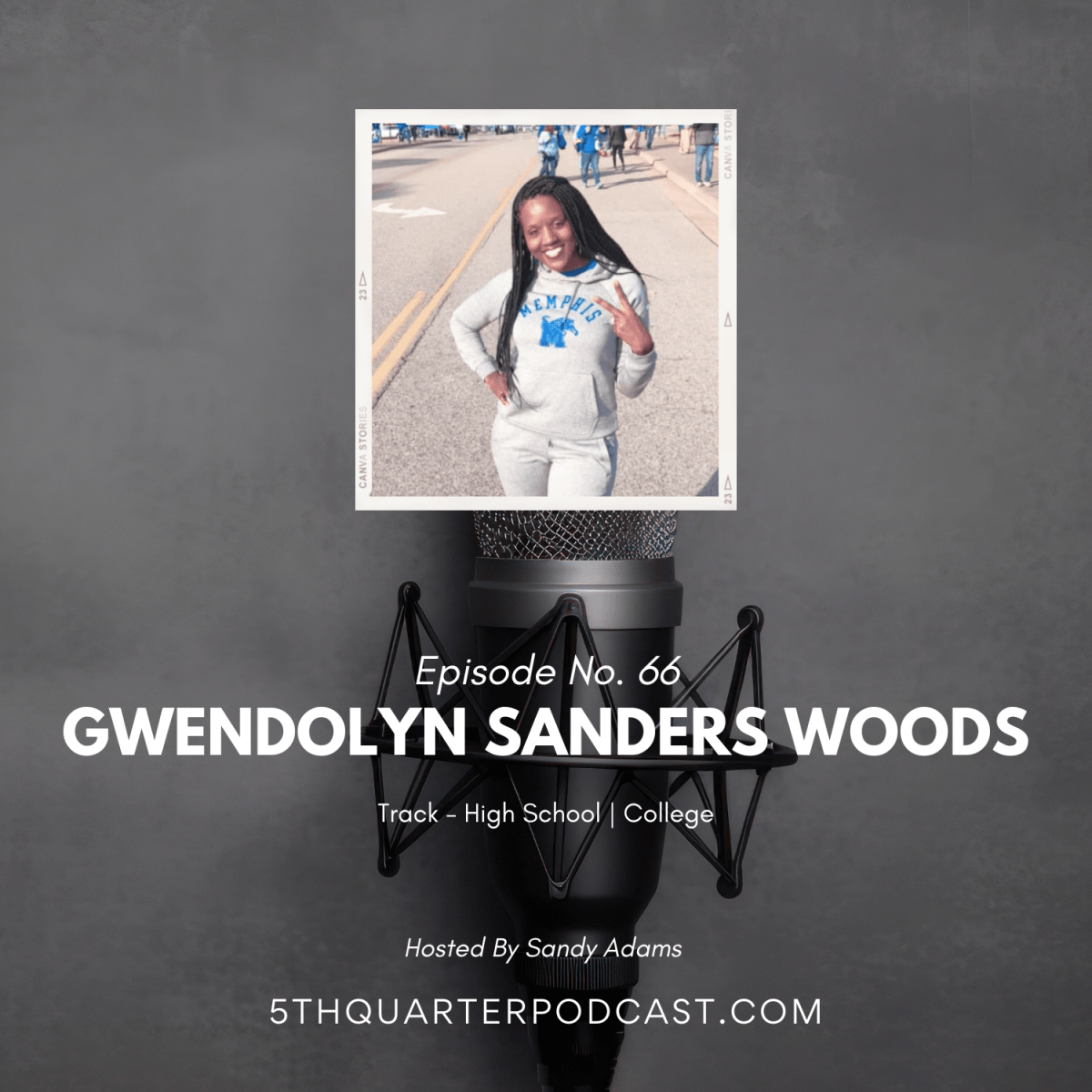 Ep. 66 Gwendolyn Sanders Woods |&nbsp;Track