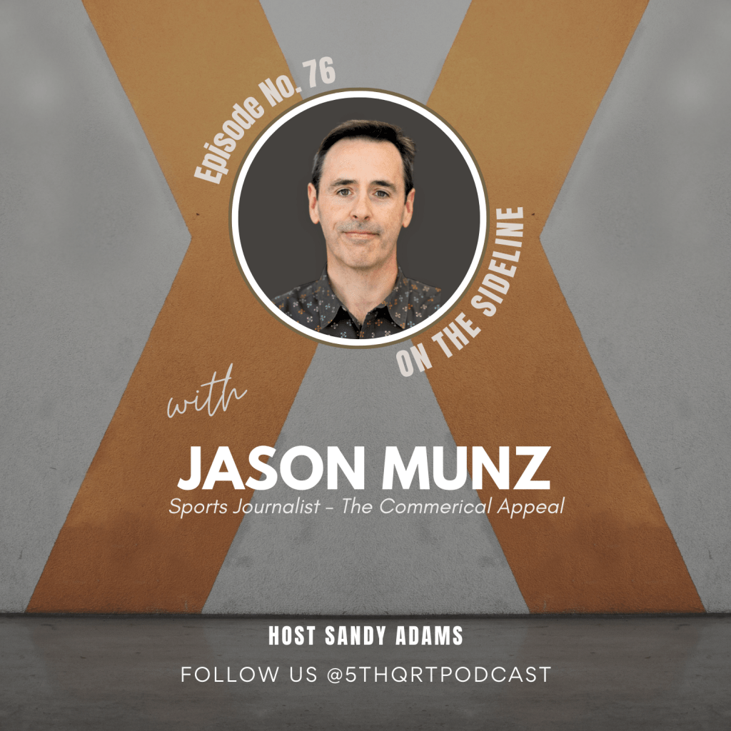 Ep. 76 Jason Munz | Sports&nbsp;Journalist