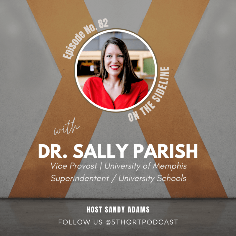 Ep. 82 Dr. Sally Parish | Leadership & Student&nbsp;Athletes
